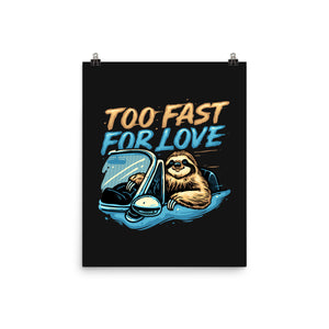 Too Fast For Love