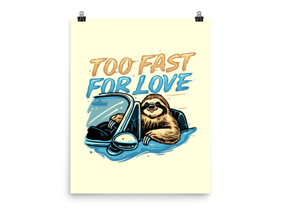 Too Fast For Love