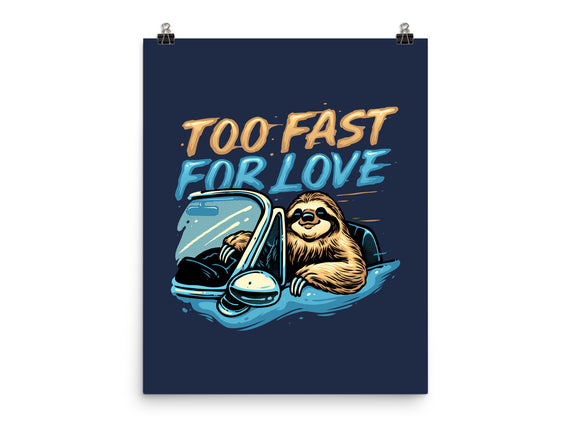 Too Fast For Love