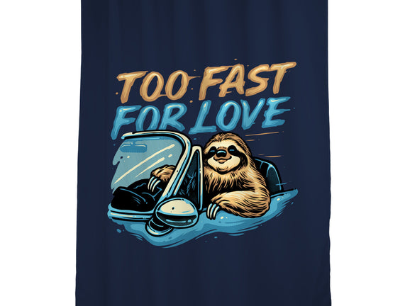 Too Fast For Love