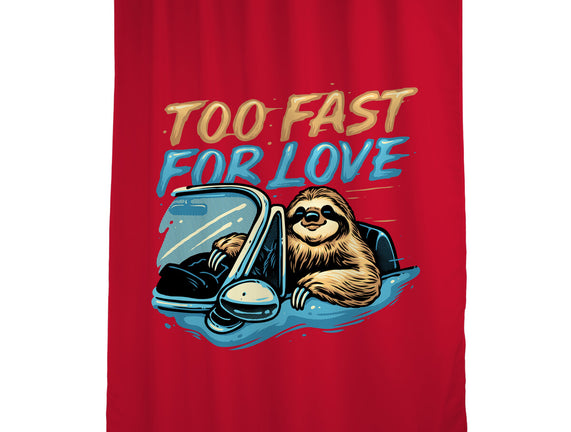 Too Fast For Love