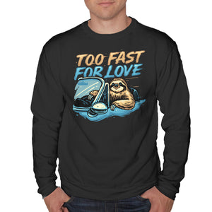 Too Fast For Love