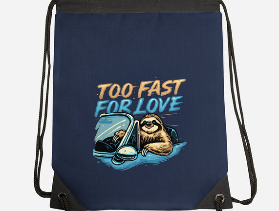 Too Fast For Love