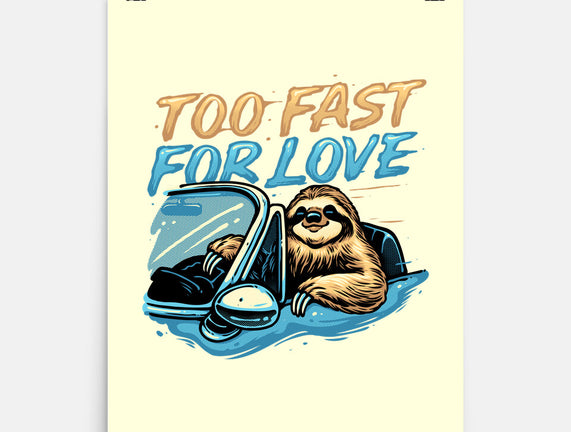 Too Fast For Love