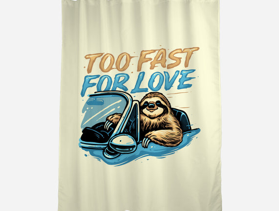 Too Fast For Love