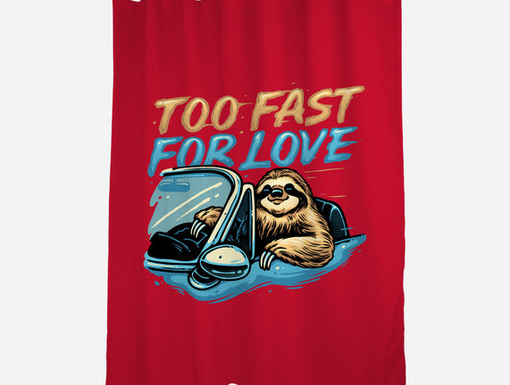 Too Fast For Love