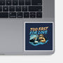 Too Fast For Love-None-Glossy-Sticker-glitchygorilla