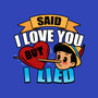 Said I Love You But I Lied-None-Fleece-Blanket-Boggs Nicolas