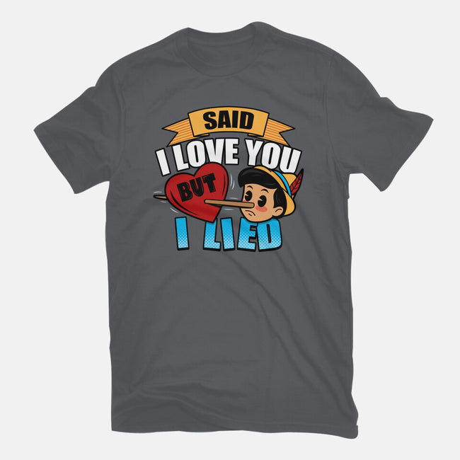 Said I Love You But I Lied-Womens-Fitted-Tee-Boggs Nicolas