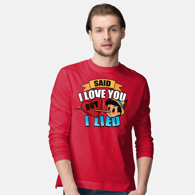 Said I Love You But I Lied-Mens-Long Sleeved-Tee-Boggs Nicolas