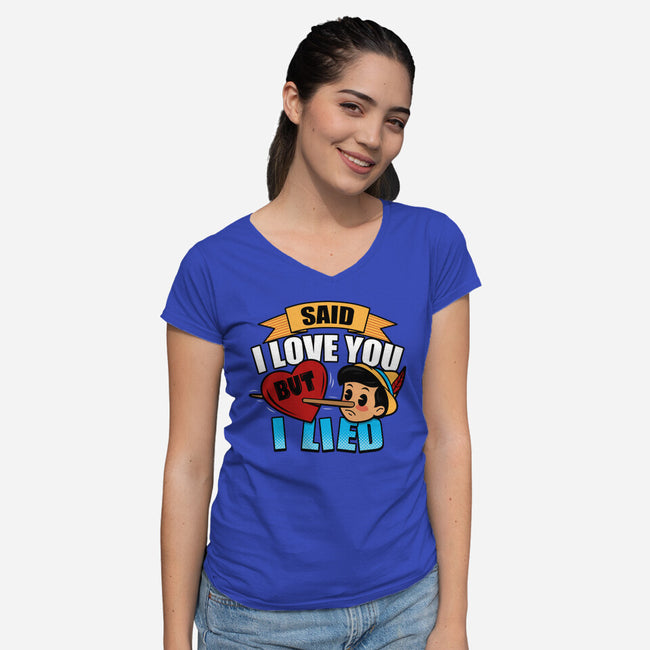 Said I Love You But I Lied-Womens-V-Neck-Tee-Boggs Nicolas