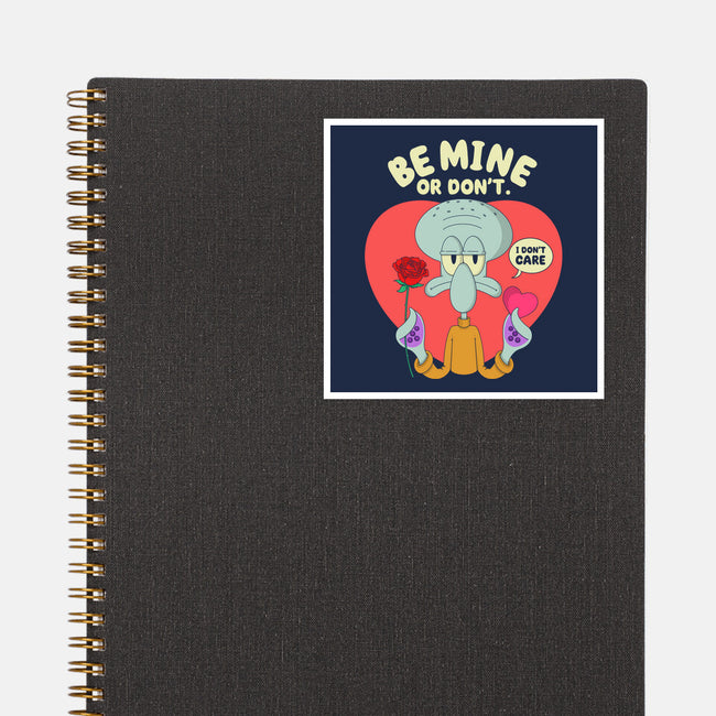 Be Mine Or Don't-None-Glossy-Sticker-Tri haryadi