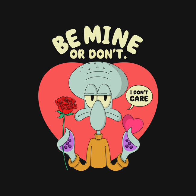 Be Mine Or Don't-Unisex-Crew Neck-Sweatshirt-Tri haryadi