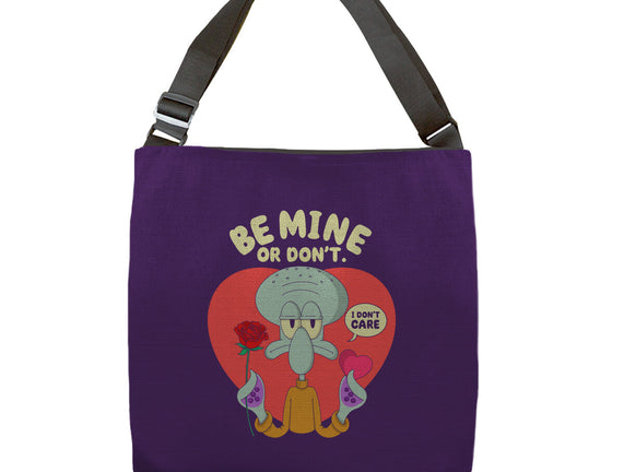 Be Mine Or Don't