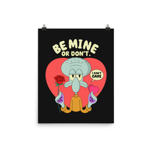Be Mine Or Don't