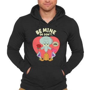 Be Mine Or Don't