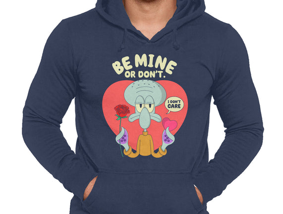 Be Mine Or Don't