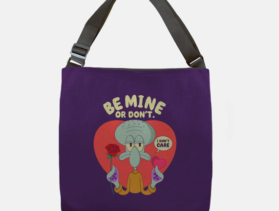Be Mine Or Don't