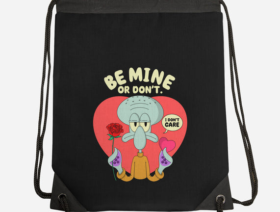 Be Mine Or Don't