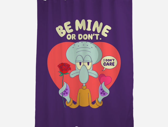 Be Mine Or Don't