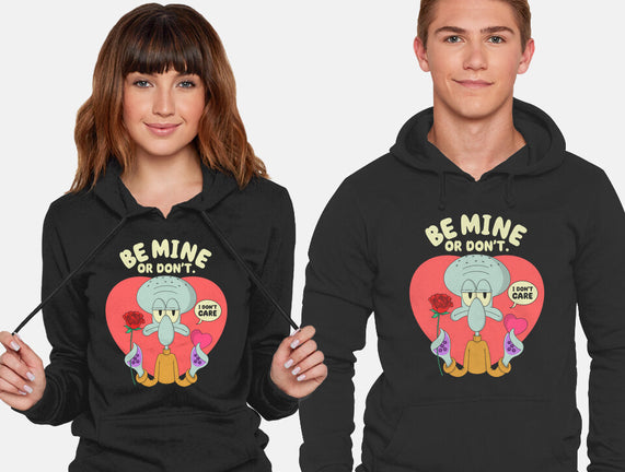 Be Mine Or Don't