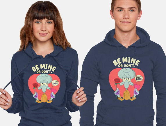 Be Mine Or Don't