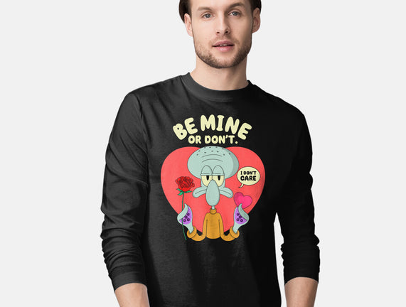 Be Mine Or Don't
