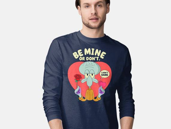Be Mine Or Don't