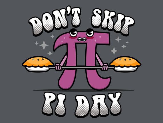 Don't Skip Pi Day