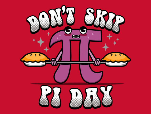 Don't Skip Pi Day