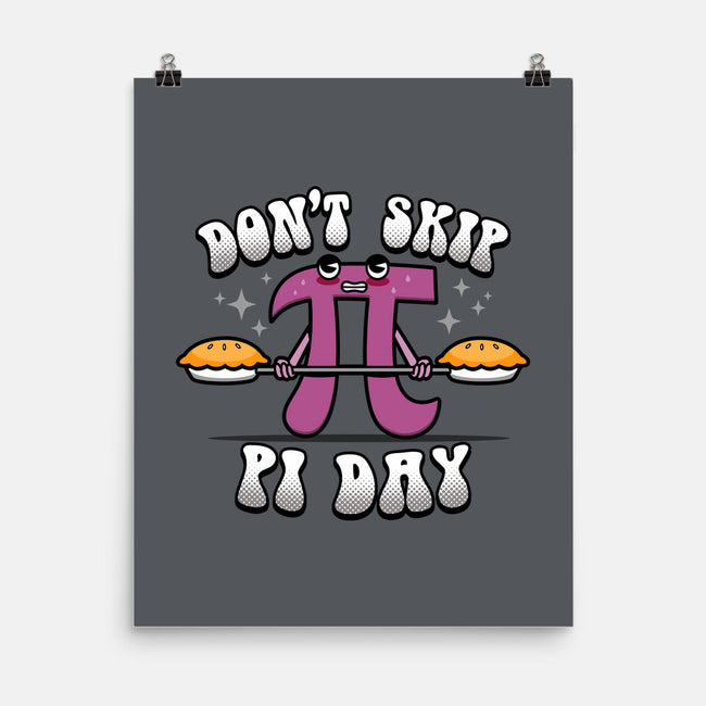 Don't Skip Pi Day-None-Matte-Poster-Boggs Nicolas