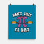 Don't Skip Pi Day-None-Matte-Poster-Boggs Nicolas