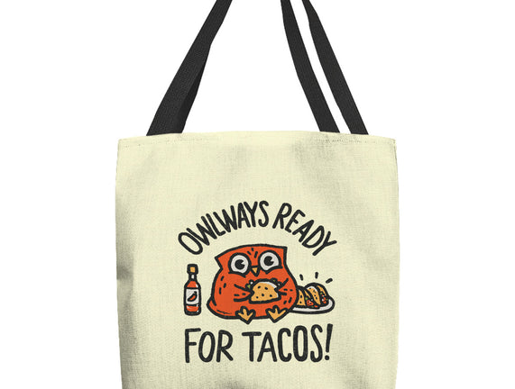 Owlways Ready For Tacos