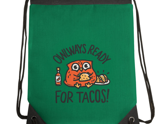 Owlways Ready For Tacos