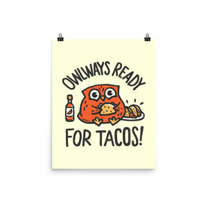 Owlways Ready For Tacos