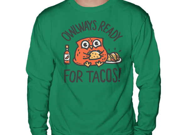 Owlways Ready For Tacos