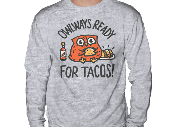 Owlways Ready For Tacos