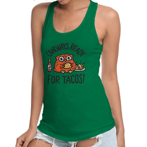Owlways Ready For Tacos