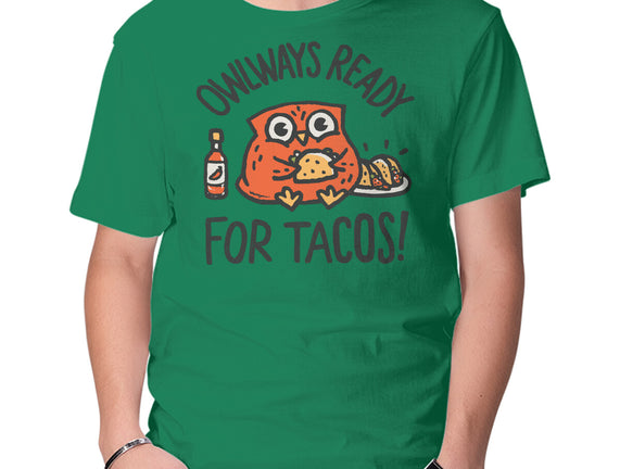 Owlways Ready For Tacos