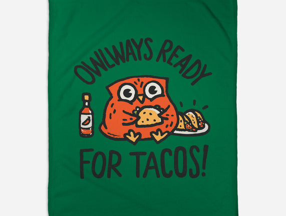 Owlways Ready For Tacos