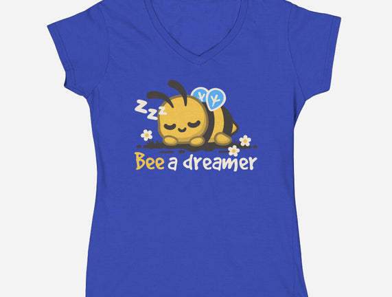 Bee A Dreamer