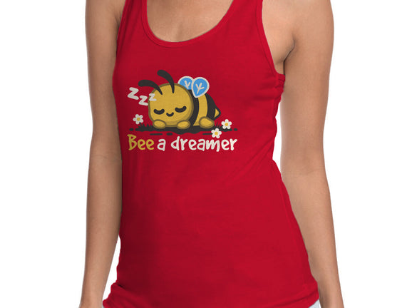 Bee A Dreamer