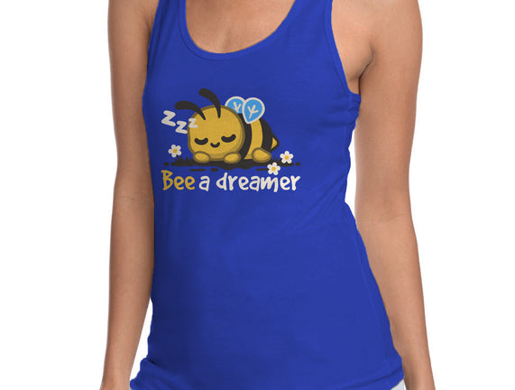 Bee A Dreamer