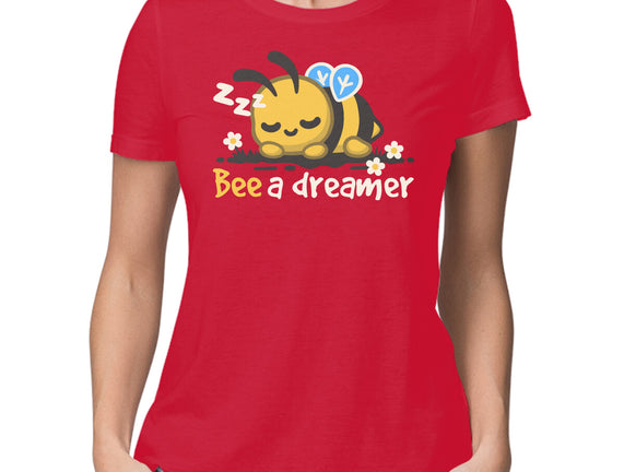 Bee A Dreamer