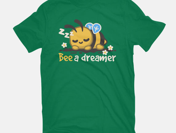 Bee A Dreamer