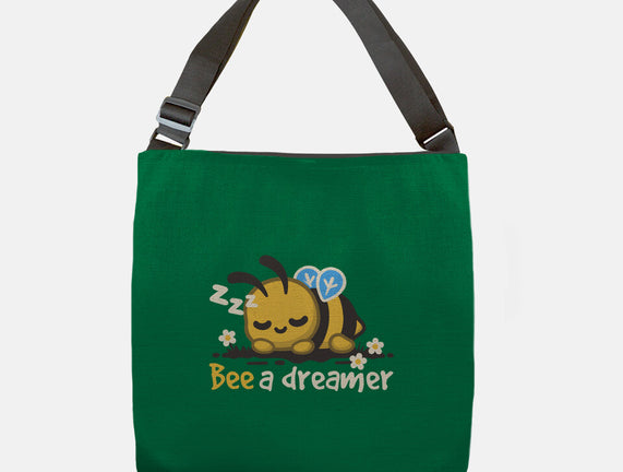 Bee A Dreamer