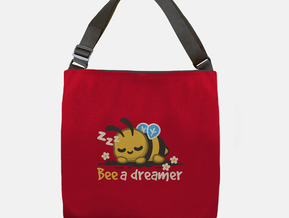 Bee A Dreamer