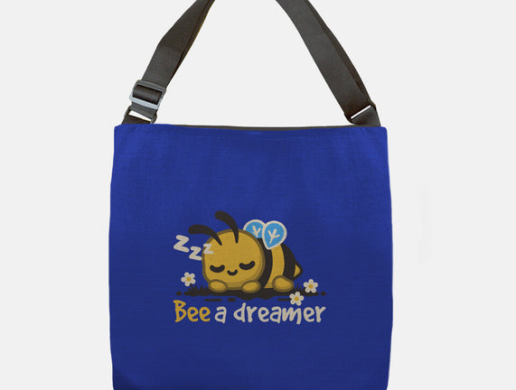 Bee A Dreamer