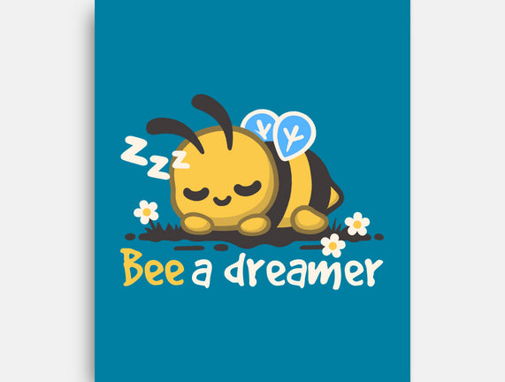 Bee A Dreamer