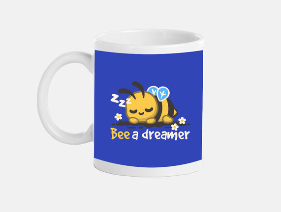 Bee A Dreamer